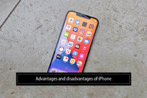 What are advantages and disadvantages of iPhone - IT Release