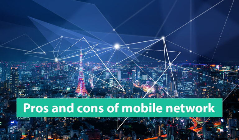 Pros and cons of cellular network