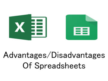 What are advantages and disadvantages of spreadsheets - IT Release