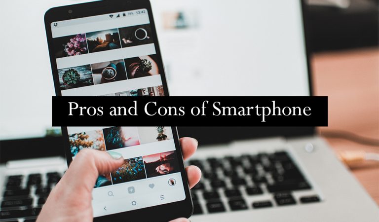 Pros and cons of smartphones